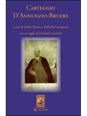 Carteggio D'Annunzio-Bruers