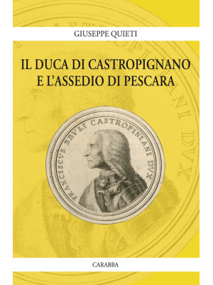 Il duca di Castropignano e ...