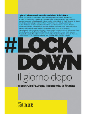#Lockdown. Il giorno dopo. ...