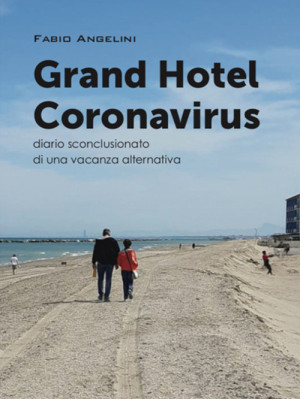 Grand Hotel Coronavirus. Di...