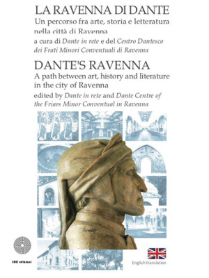 La Ravenna di Dante. Un per...