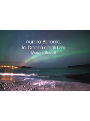 Aurora boreale, la danza de...