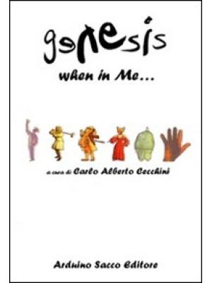 Genesis, when in me...