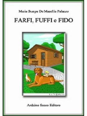 Farfi, Fuffi e Fido