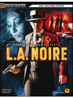 L.A. Noire. Guida strategic...