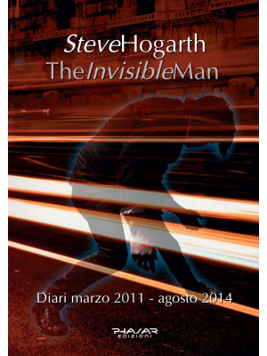 The invisible man. Diari 20...
