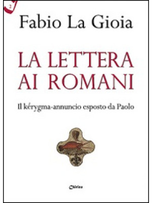 La Lettera ai Romani. Il ké...