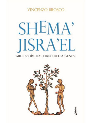 Shema' Jisra'el. Midrashim ...