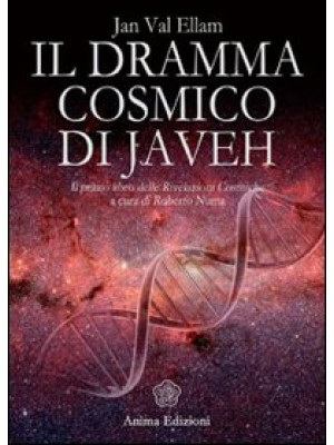 Il dramma cosmico di Javeh....