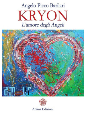 Kryon. L'amore degli angeli