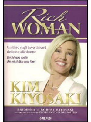 Rich woman. Un libro sugli ...