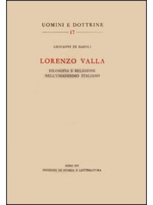 Lorenzo Valla. Filosofia e ...