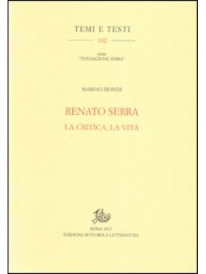 Renato Serra. La critica, l...