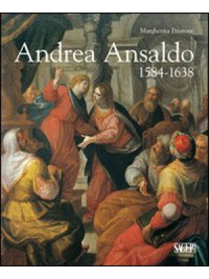 Andrea Ansaldo (1584-1638)....