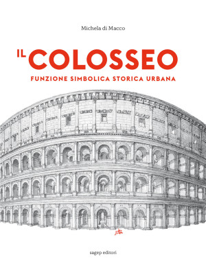 Il Colosseo. Funzione simbo...
