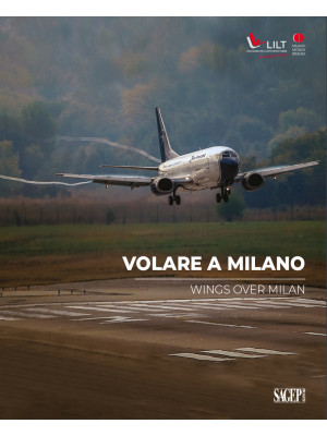 Volare a Milano-Wings over ...