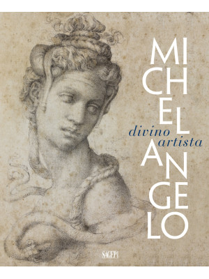 Michelangelo. Divino artist...