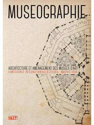 Museographie. Architecture ...