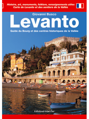 Levanto. Guide du Bourg et ...