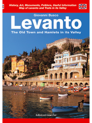 Levanto. The Old Town and H...