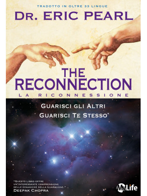 The reconnection. Guarisci ...