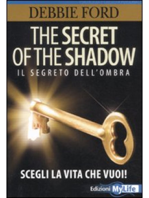 The secret of the shadow. I...