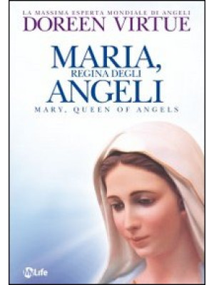 Maria, regina degli angeli
