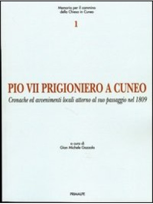 Pio VII prigioniero a Cuneo...
