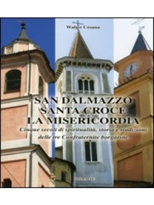 San Dalmazzo, Santa Croce, ...
