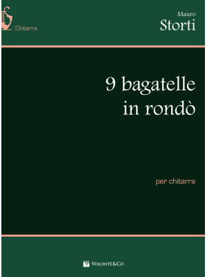 9 bagatelle in rondò