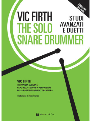 The solo snare drummer. Stu...