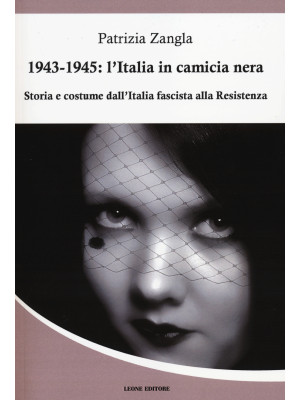 1943-1945. L'Italia in cami...