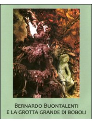 Bernardo Buontalenti e la G...
