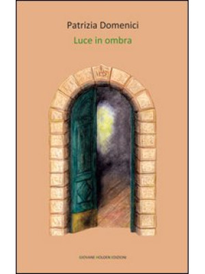 Luce in ombra