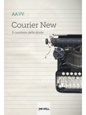 Courier new. Il carattere d...