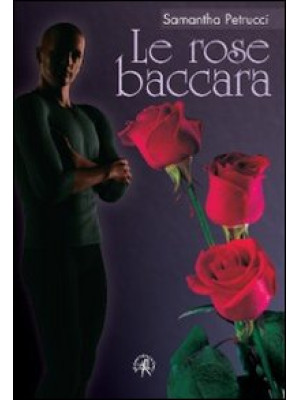Le rose baccara