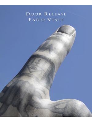 Door Release. Fabio Viale. ...