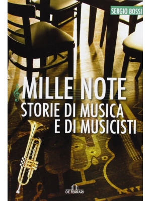 Mille note. Storie di music...