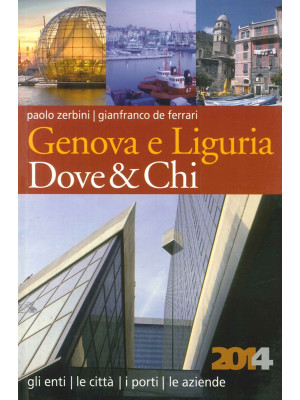 Genova e Liguria dove & chi...