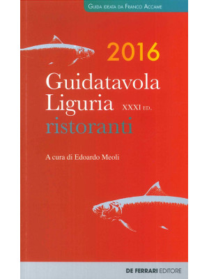 Guida tavola Liguria 2016. ...