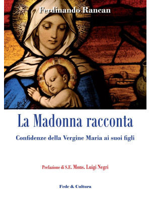 La Madonna racconta... Conf...