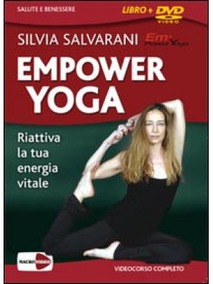 Empower yoga. Riattiva la t...