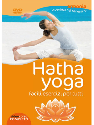 Hatha yoga. Facili esercizi...