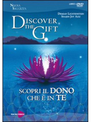 Discover the gift. Scopri i...