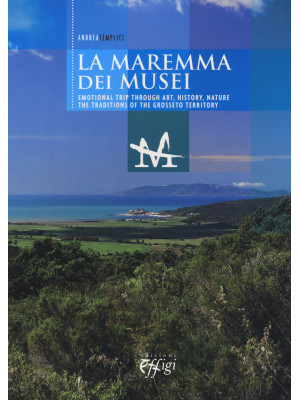 The museums of the Maremma....