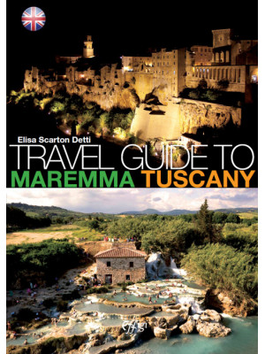 Travel guide to Maremma Tus...