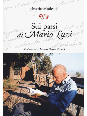 Sui passi di Mario Luzi
