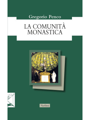 La comunità monastica
