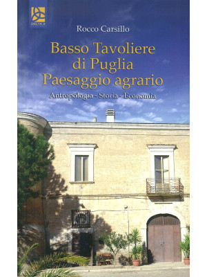 Basso Tavoliere di Puglia. ...