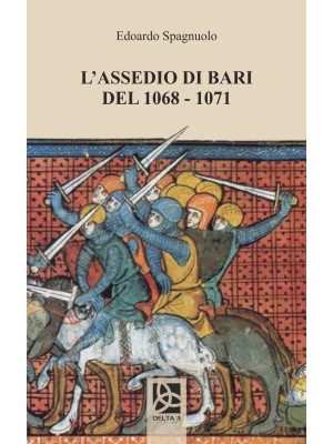L'assedio di Bari del 1068-...